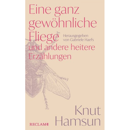 Knut Hamsun - Eine ganz gewöhnliche Fliege und andere heitere Erzählungen