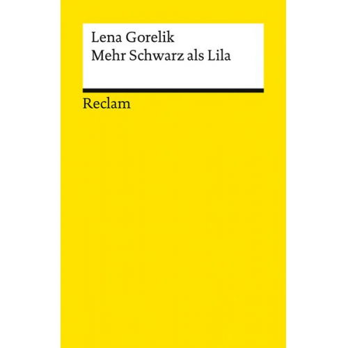 Lena Gorelik - Mehr Schwarz als Lila