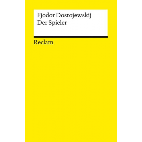 Fjodor M. Dostojewski - Der Spieler