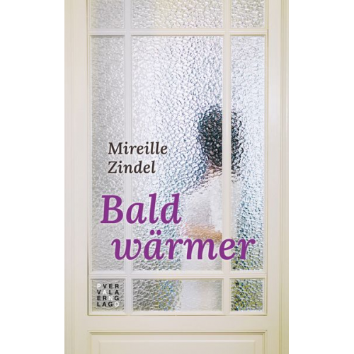 Mireille Zindel - Bald wärmer