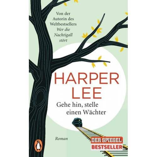 Harper Lee - Gehe hin, stelle einen Wächter