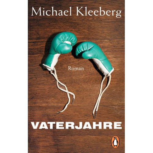 Michael Kleeberg - Vaterjahre