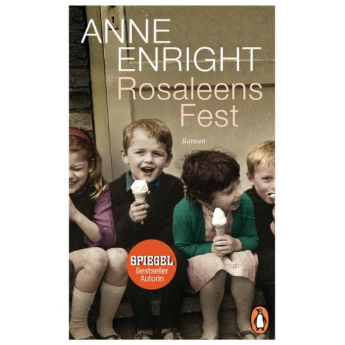 Anne Enright - Rosaleens Fest