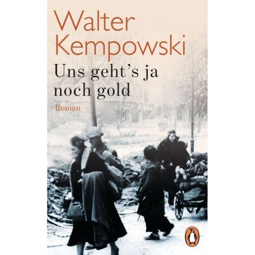 Walter Kempowski - Uns geht's ja noch gold
