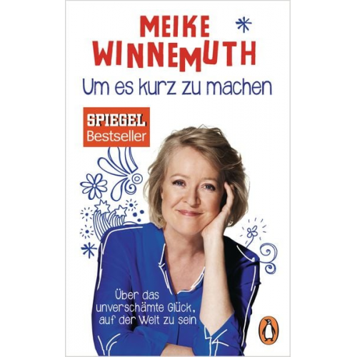 Meike Winnemuth - Um es kurz zu machen