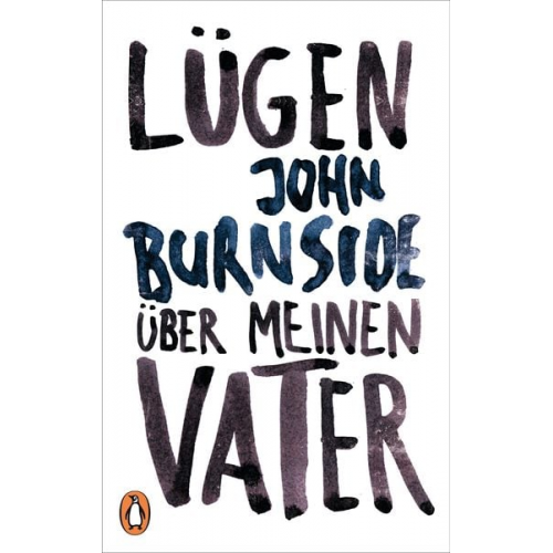 John Burnside - Lügen über meinen Vater