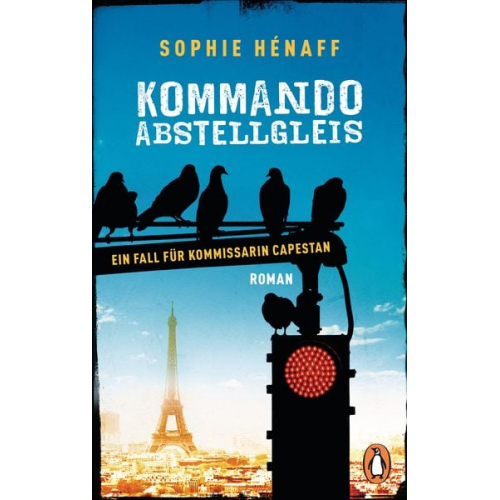 Sophie Hénaff - Kommando Abstellgleis