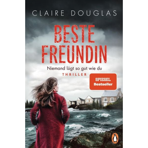 Claire Douglas - Beste Freundin - Niemand lügt so gut wie du