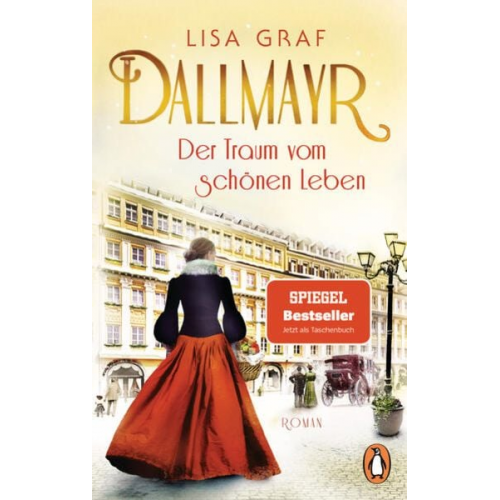 Lisa Graf - Dallmayr. Der Traum vom schönen Leben