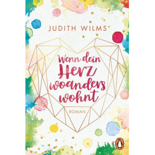 Judith Wilms - Wenn dein Herz woanders wohnt