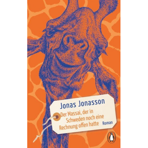 Jonas Jonasson - Der Massai, der in Schweden noch eine Rechnung offen hatte