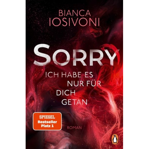 Bianca Iosivoni - SORRY. Ich habe es nur für dich getan