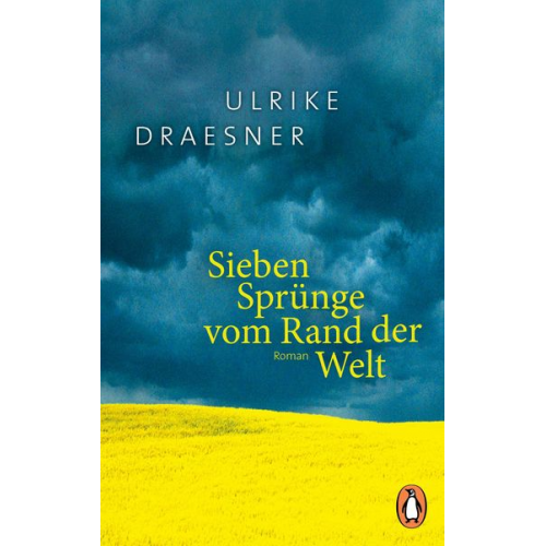 Ulrike Draesner - Sieben Sprünge vom Rand der Welt