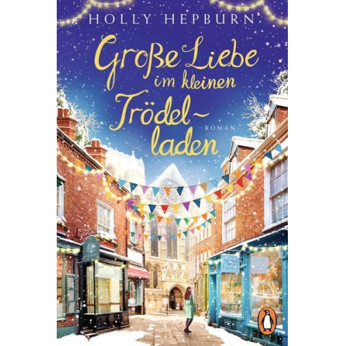 Holly Hepburn - Große Liebe im kleinen Trödelladen