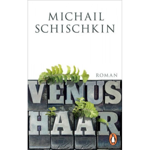 Michail Schischkin - Venushaar