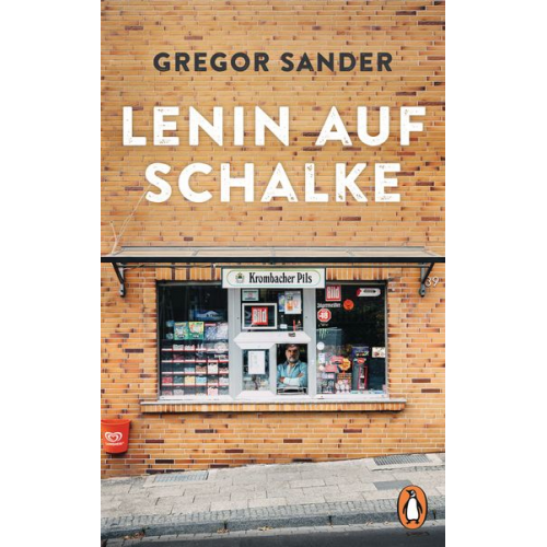 Gregor Sander - Lenin auf Schalke