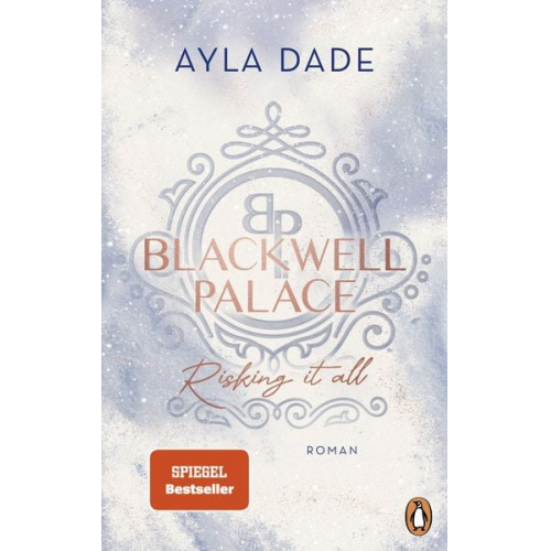 Ayla Dade - Blackwell Palace. Risking it all