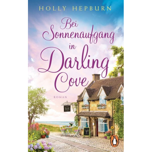 Holly Hepburn - Bei Sonnenaufgang in Darling Cove