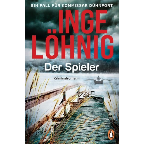 Inge Löhnig - Der Spieler (Dühnfort 10)