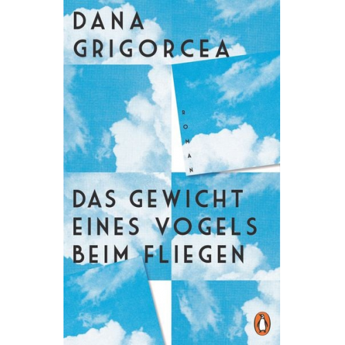 Dana Grigorcea - Das Gewicht eines Vogels beim Fliegen