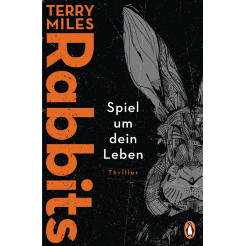 Terry Miles - RABBITS. Spiel um dein Leben