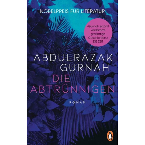 Abdulrazak Gurnah - Die Abtrünnigen