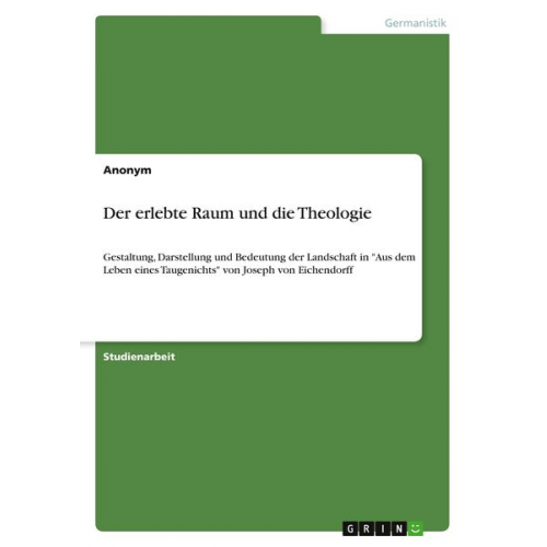 Der erlebte Raum und die Theologie