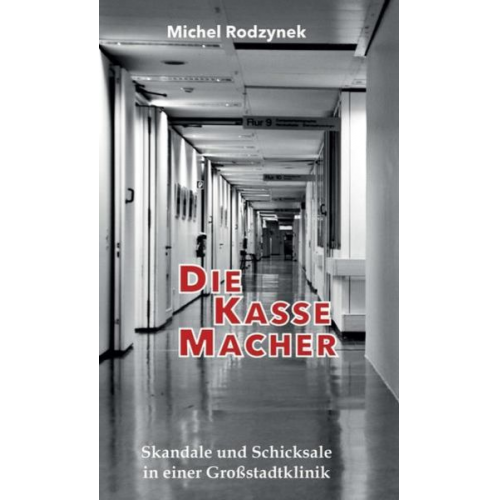 Michel Rodzynek - Die Kassemacher