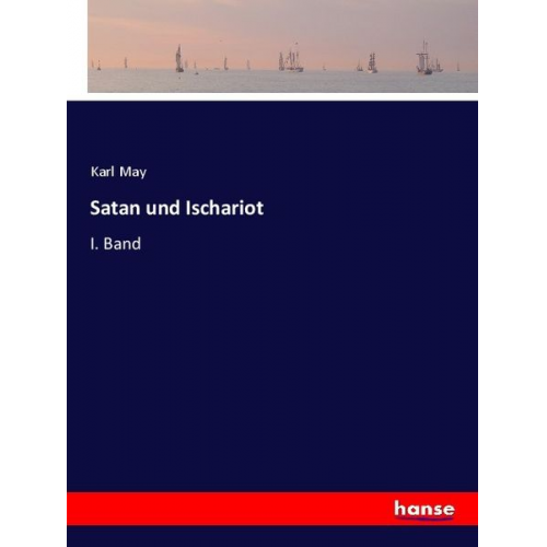 Karl May - Satan und Ischariot