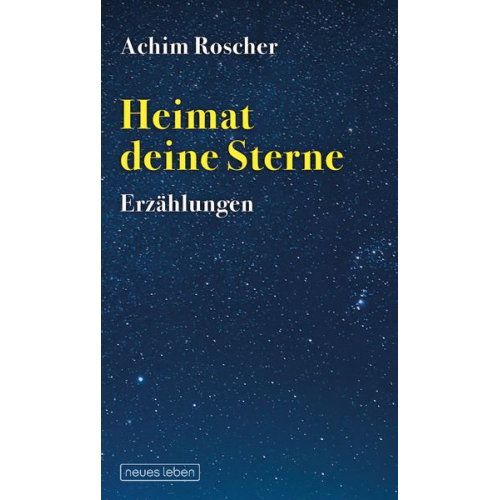 Achim Roscher - Heimat deine Sterne