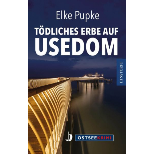 Elke Pupke - Tödliches Erbe auf Usedom