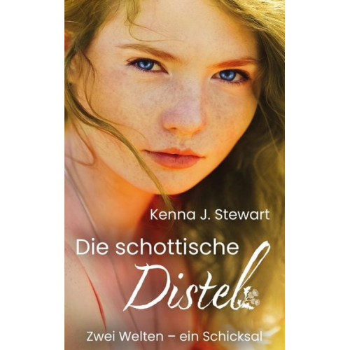 Kenna J. Stewart - Die schottische Distel