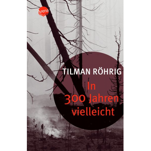 Tilman Röhrig - In 300 Jahren vielleicht
