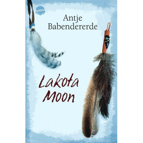 Antje Babendererde - Lakota Moon