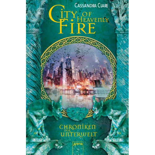 Cassandra Clare - City of Heavenly Fire / Chroniken der Unterwelt Band 6