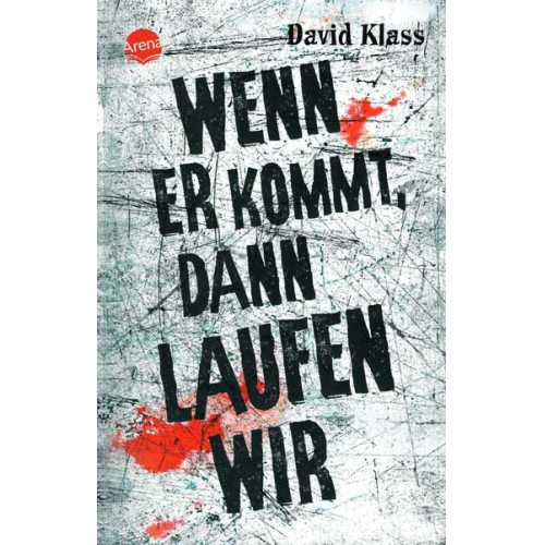 David Klass - Wenn er kommt, dann laufen wir