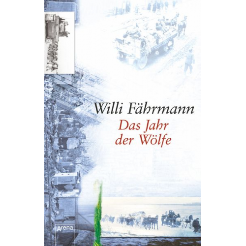 Willi Fährmann - Das Jahr der Wölfe