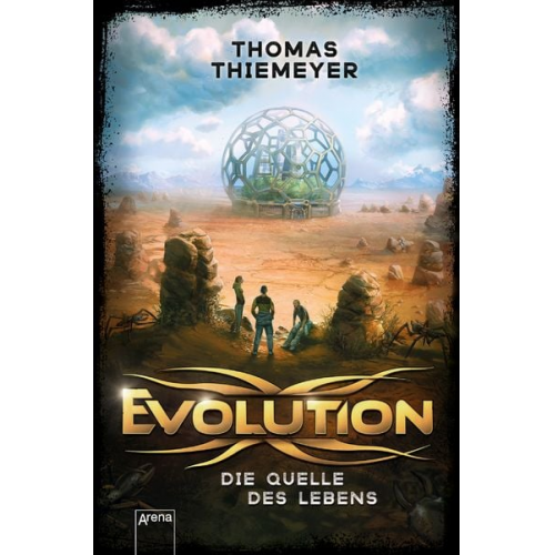 Thomas Thiemeyer - Evolution (3). Die Quelle des Lebens