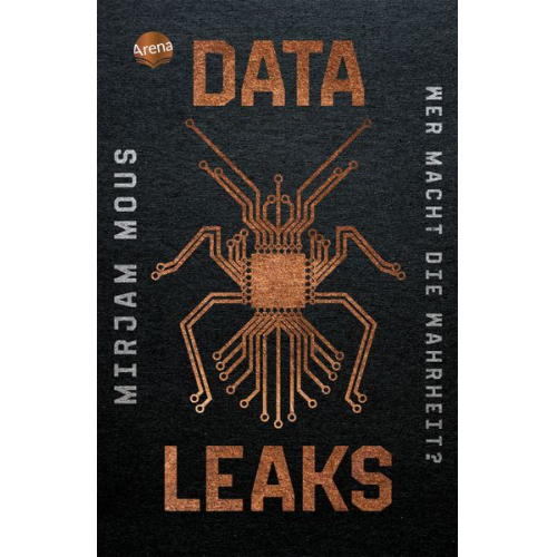 Mirjam Mous - Data Leaks (1). Wer macht die Wahrheit?