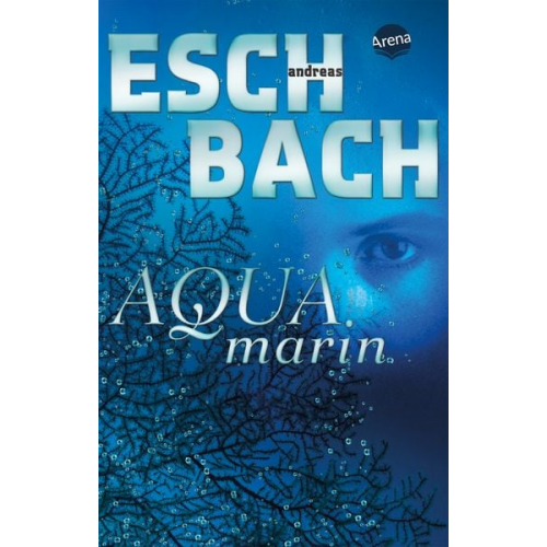 Andreas Eschbach - Aquamarin (1)
