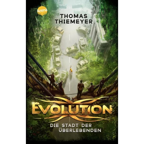 Thomas Thiemeyer - Evolution (1). Die Stadt der Überlebenden