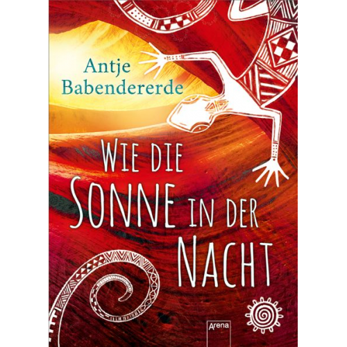 Antje Babendererde - Wie die Sonne in der Nacht