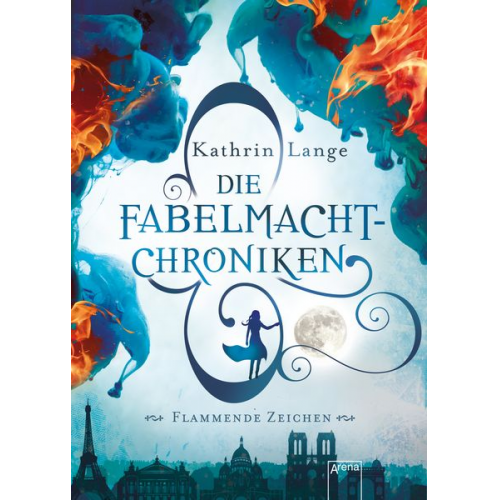 Kathrin Lange - Die Fabelmacht-Chroniken. Flammende Zeichen
