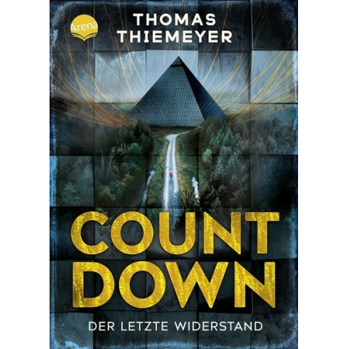 Thomas Thiemeyer - Countdown. Der letzte Widerstand