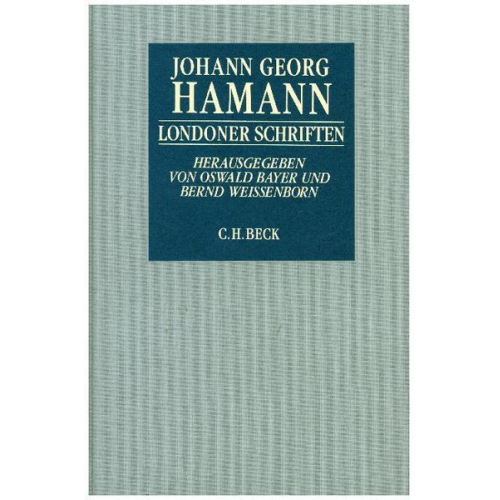 Johann Georg Hamann - Londoner Schriften