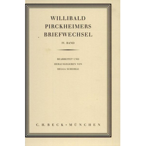 Willibald Pirckheimers Briefwechsel Bd. 4