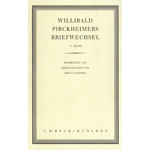 Willibald Pirckheimers Briefwechsel Bd. 5