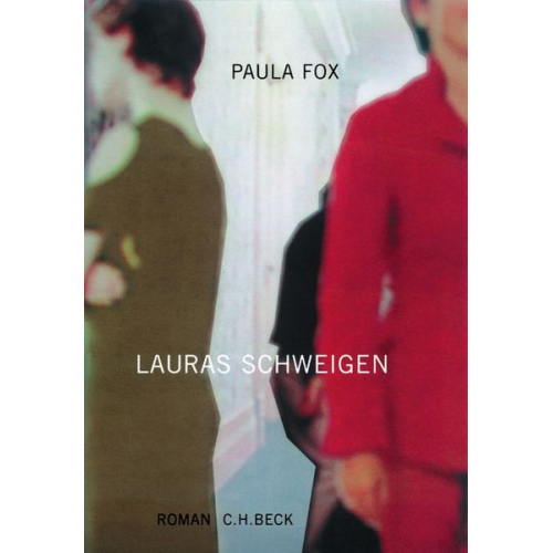 Paula Fox - Lauras Schweigen