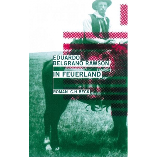 Eduardo Belgrano Rawson - In Feuerland