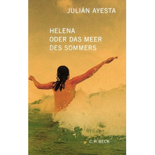 Julián Ayesta - Helena oder das Meer des Sommers